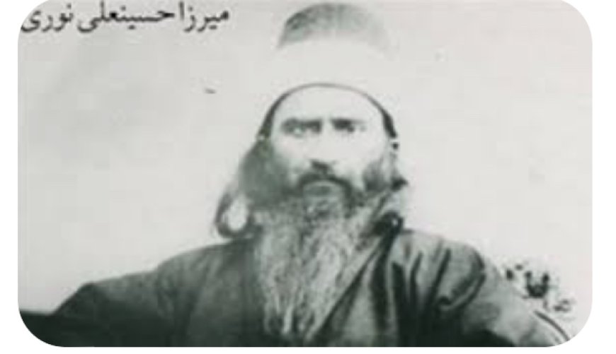 درباره بهاالله مؤسس تشکیلات بهایی
